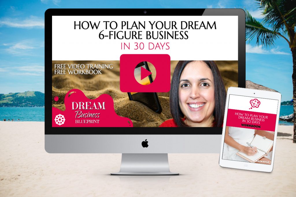 How To Plan Your Dream 6-Figure Business In 30 Days