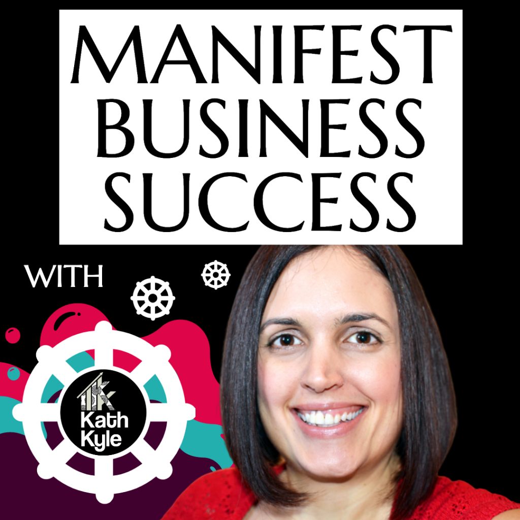 Manifest Business Success Podcast Art Work