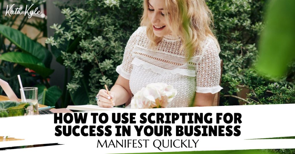 How To Use Scripting For Success (This Changed My Entire Life)