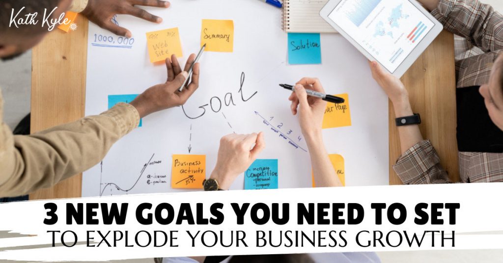 3G Goals: 3 ESSENTIAL Business Goals You Need To Set For Growth