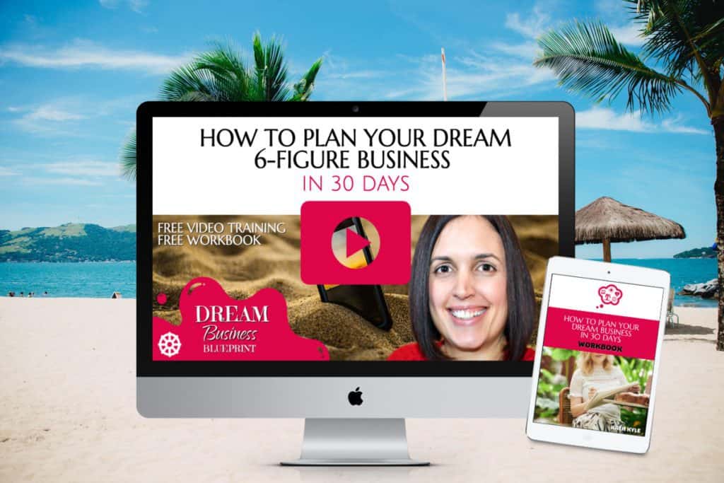 How To Plan Your Dream 6-Figure Business In 30 Days workshop