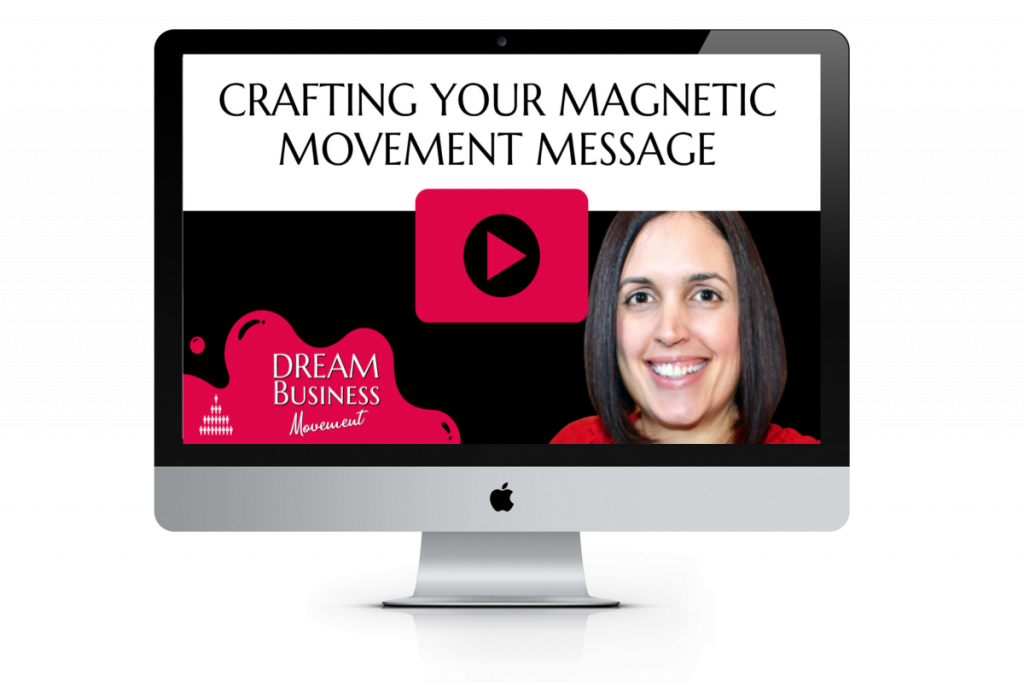 Crafting Your Magnetic Movement Message - MAC