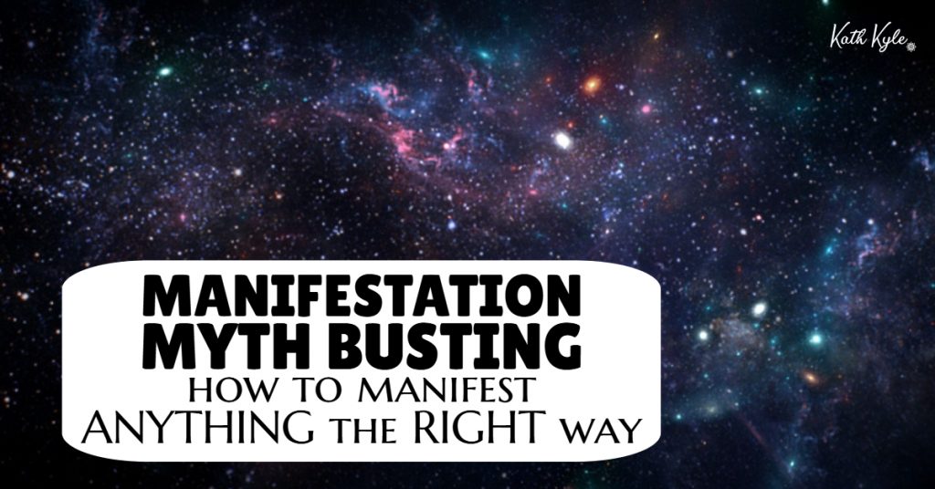 Manifestation MYTH BUSTING: How To Manifest ANYTHING The RIGHT Way